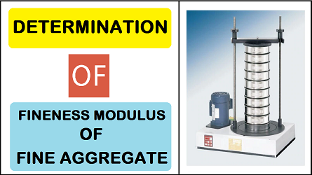 Determination of Fineness Modulus of a Sample of Fine Aggregate
