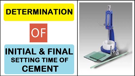 Determination of Initial and Final Setting Time of Cement