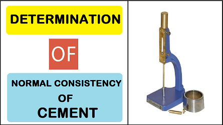 Determination of Normal Consistency of Cement