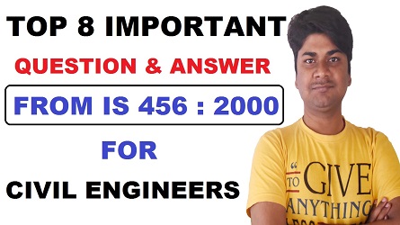 Top 8 Important Interview Questions and Answers from IS 456: 2000 for Civil Engineers