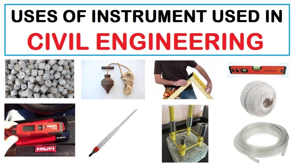 Basic Instrument used in civil construction and its uses