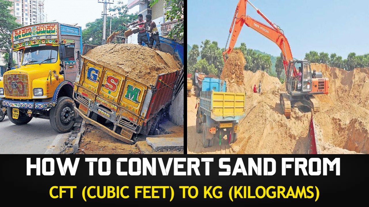 How to Convert Sand from CFT (Cubic Feet) to KG (Kilograms)