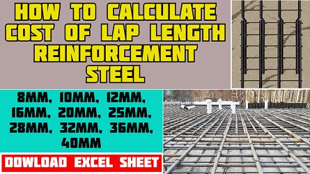 How to Calculate the Cost of Lapping of Reinforcement Steel Bar for Column, Slab, and Beam