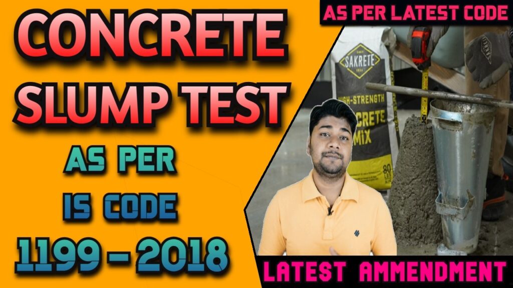 Concrete Slump Test as per Latest IS Code 1199 - 2018 (Part-2)