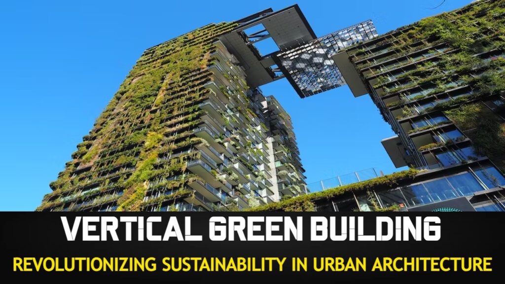 vertical green building