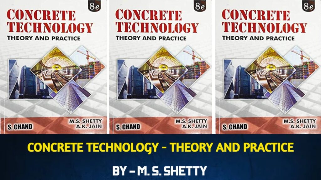 Concrete Technology -Theory and Practice by M S SHETTY