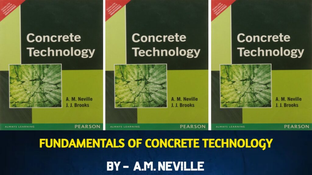 Fundamentals of Concrete Technology by A.M. Neville