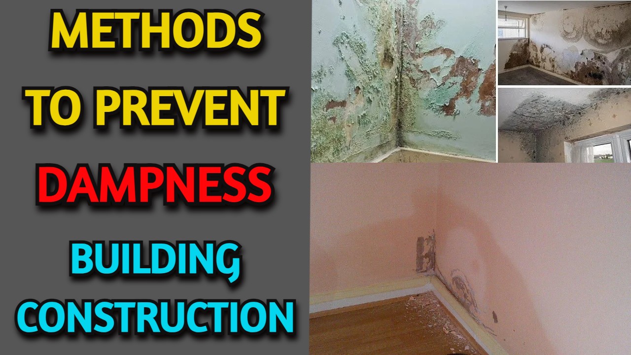 Methods to Prevent Dampness in Building Construction